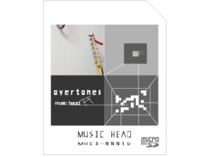 MUSIC HEAD 電子音楽音源集 | overtones v1.0 - 生データを取り扱ったmicroSD作品。CDやレコードではなく直接的で高音質なWAVやmp3といった生のサウンドファイルに拘った製品です。サウンド的にエッジ感のあるシャープな音してます。Experimental, Acoustic, 電子音楽 14track 3,500JPY (税込／送料無料)